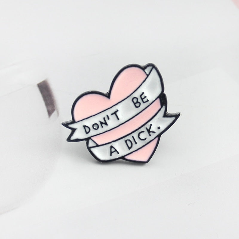 Don't Be A Dick Lapel Pin - Badgie