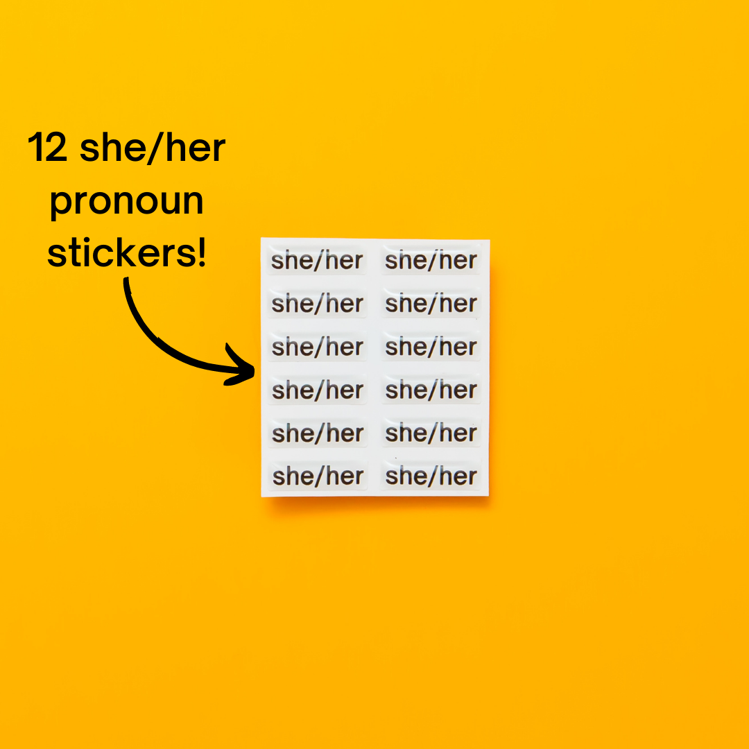 She/her pronoun stickers. Included in the Badgie Sticker Starter Pack which includes 60 stickers, including pride flag stickers and pronouns stickers for name badges and ID tags. Perfect as a pride flag sticker. Bulk buy for better value!