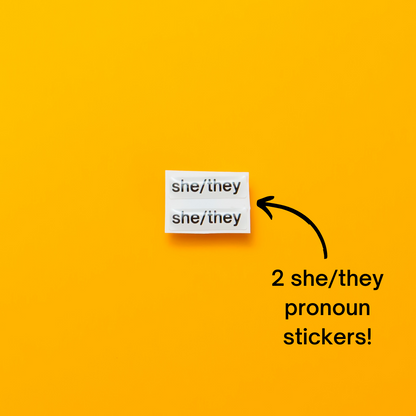 she/they pronoun stickers. Included in the Badgie Sticker Starter Pack which includes 60 stickers, including pride flag stickers and pronouns stickers for name badges and ID tags. Perfect as a pride flag sticker. Bulk buy for better value!